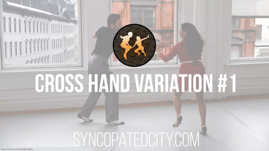 Cross Hand Variation #1 – Syncopated City